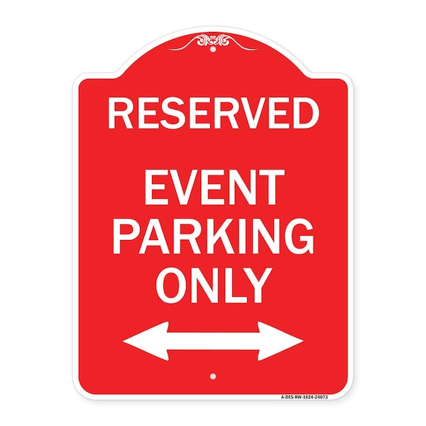 Signmission Event Parking W/ Bidirectional Arrow, Red & White Aluminum Sign, 18" x 24", RW-1824-24073 A-DES-RW-1824-24073 - main